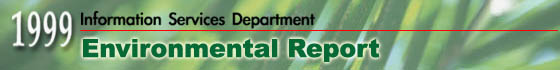 Environmental Report 1999 Information Services Department