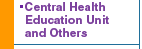 Central Health Education Unit