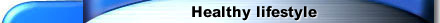 Healthy lifestyle