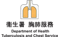 Tuberculosis and Chest Service Department of Health The Government of the Hong Kong Special Administrative Region