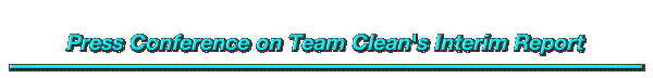 Press Conference on Team Clean's Interim Report 