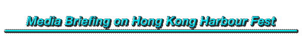 Media Briefing on Hong Kong Harbour Fest 