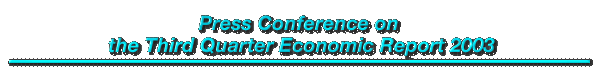 Press Conference on the Third Quarter Economic Report 2003