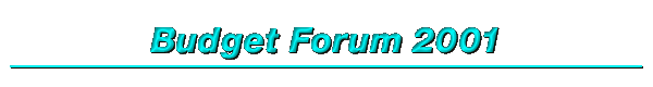 Budget Forum 2001