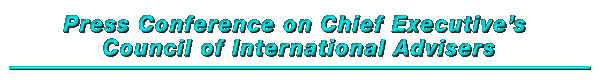 Press Conference on Chief Executive's Council of International Advisers